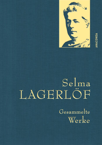 Selma Lagerlöf, Gesammelte Werke von Selma Lagerlöf