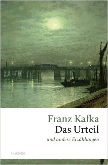Das Urteil und andere Erzählungen von Franz Kafka