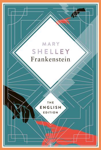 Shelley - Frankenstein, or the Modern Prometheus. 1831 revised english Edition von Mary Shelley