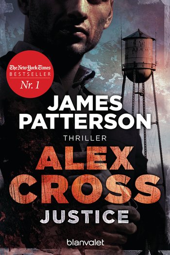 Justice - Alex Cross 22 von James Patterson