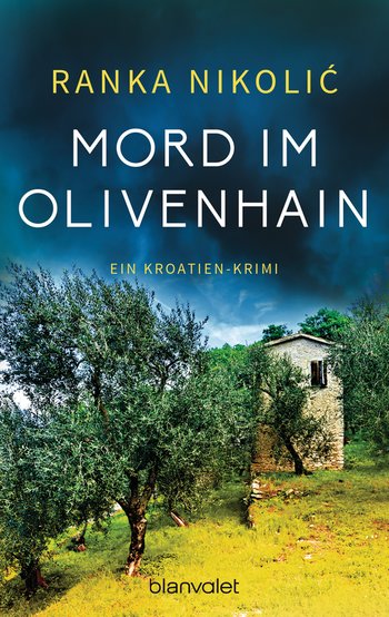 Mord im Olivenhain von Ranka Nikolić