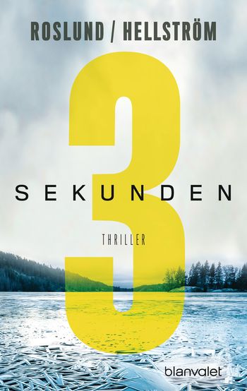 Drei Sekunden von Anders Roslund, Börge Hellström