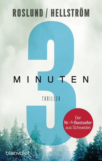 Drei Minuten von Anders Roslund, Börge Hellström