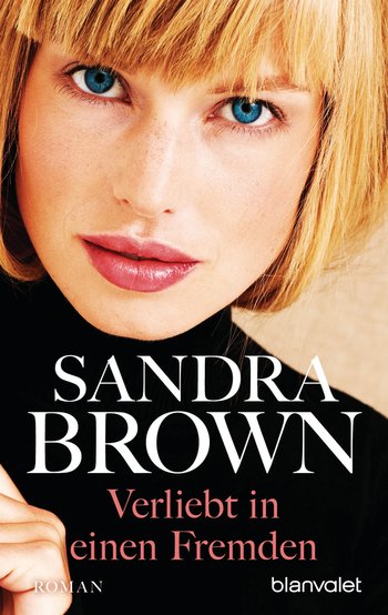 Verliebt in einen Fremden von Sandra Brown