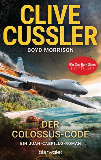 Der Colossus-Code von Clive Cussler, Boyd Morrison