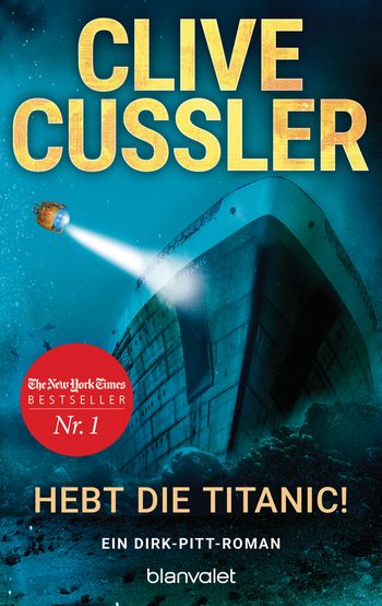 Hebt die Titanic! von Clive Cussler
