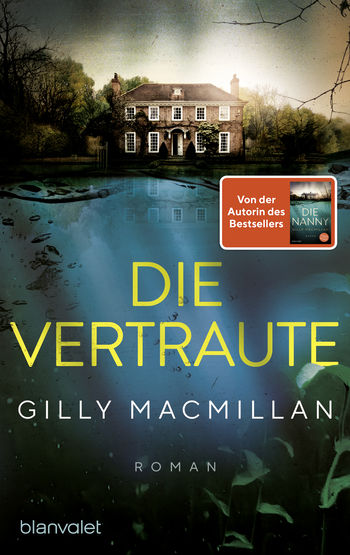 Die Vertraute von Gilly Macmillan