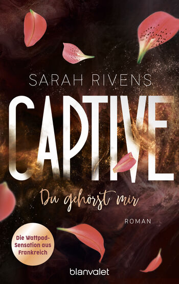 Captive - Du gehörst mir von Sarah Rivens