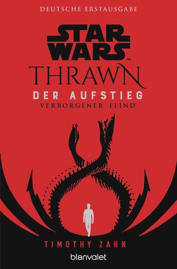 Star Wars™ Thrawn - Der Aufstieg - Verborgener Feind von Timothy Zahn