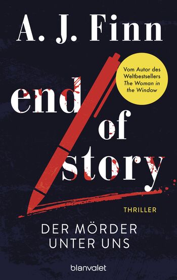 End of Story - Der Mörder unter uns von A. J. Finn