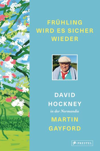 Frühling wird es sicher wieder von David Hockney, Martin Gayford