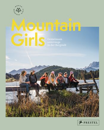 Mountain Girls von Munich Mountain Girls, Marta Sobczyszyn, Stefanie Ramb
