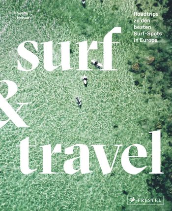 Surf & Travel von Veerle Helsen