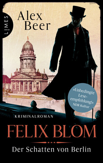 Felix Blom. Der Schatten von Berlin von Alex Beer