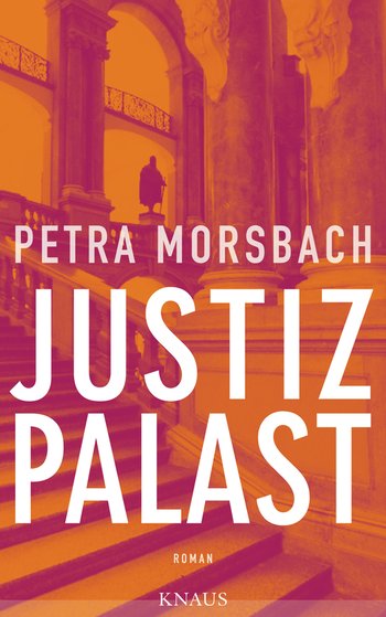 Justizpalast von Petra Morsbach