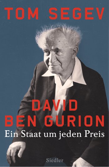 David Ben Gurion von Tom Segev