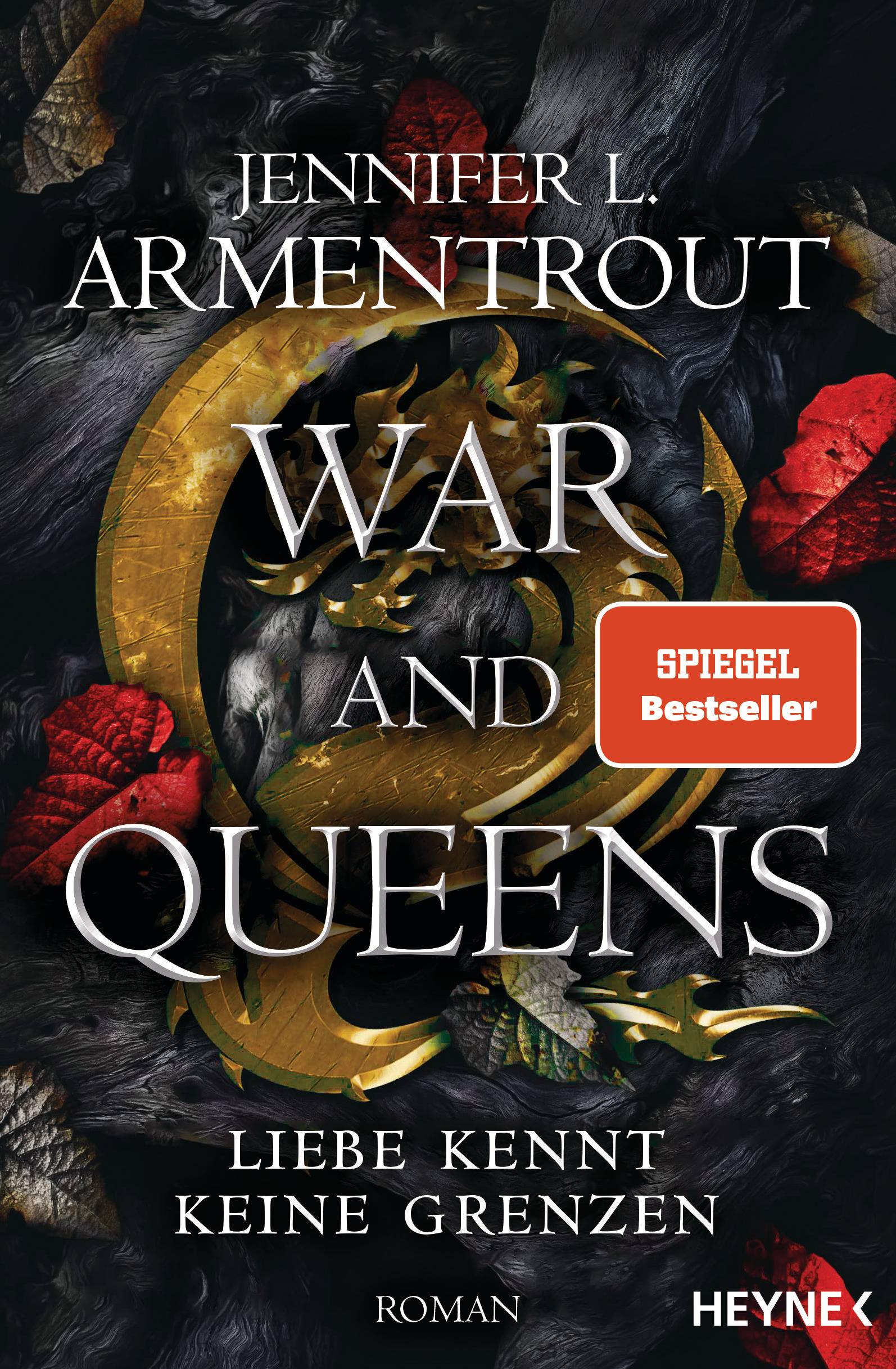 Bücherblog. Rezension. Buchcover. War and Queens - Liebe kennt keine Grenzen (Band 4) von Jennifer L. Armentrout. Fantasy. Heyne Verlag.