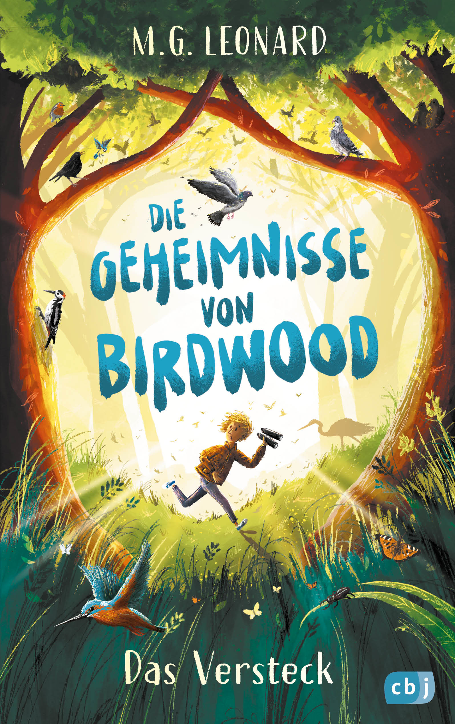 M. G. Leonard: Die Geheimnisse von Birdwood - Das Versteck - Buch - cbj  Kinderbücher