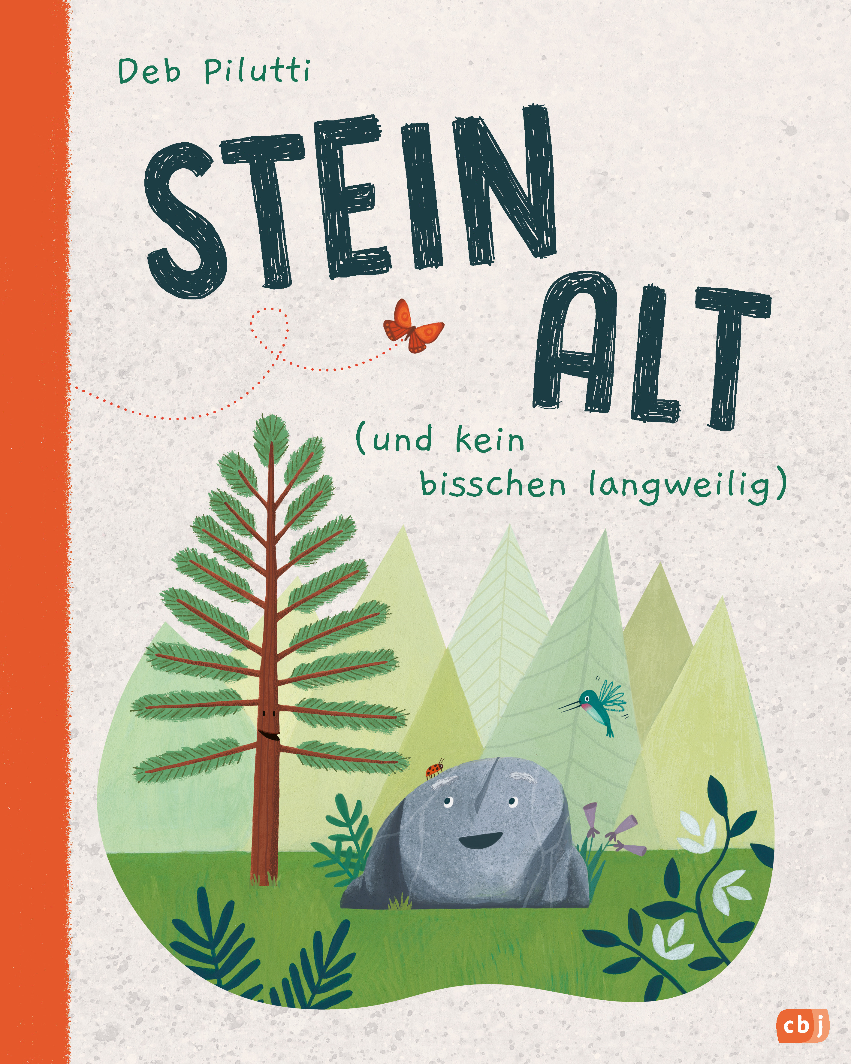 Deb Pilutti Steinalt (und kein bisschen langweilig) - Buch