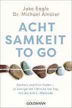 Achtsamkeit to go