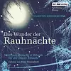 Das Wunder der Rauhnächte
