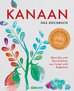 Kanaan - das israelisch-palästinensische Kochbuch