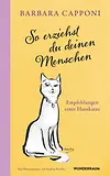 So erziehst du deinen Menschen