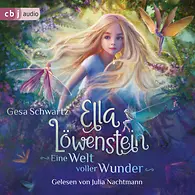 Ella Löwenstein - Eine Welt voller Wunder