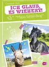 Majas Sattel-Blog - Ich glaub, es wiehert!