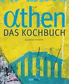 Athen - Das Kochbuch