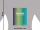 Farbe. Der Guide für Design und Kunst_Torsoansicht