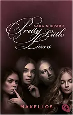 Pretty Little Liars - Makellos