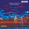 Du und ich und für immer
