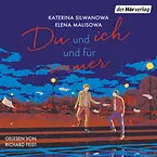 Du und ich und für immer