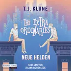 The Extraordinaries – Neue Helden
