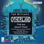 Otherland: Fluß aus blauem Feuer