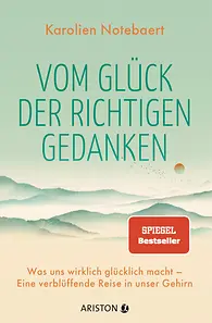 Vom Glück der richtigen Gedanken