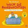 Weck die Bauernhoftiere – Ein Fühl-Mitmachbuch