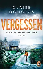VERGESSEN - Nur du kennst das Geheimnis