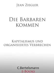 Die Barbaren kommen