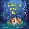 Schlaf gut, kleiner Tiger