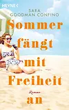 Sommer fängt mit Freiheit an