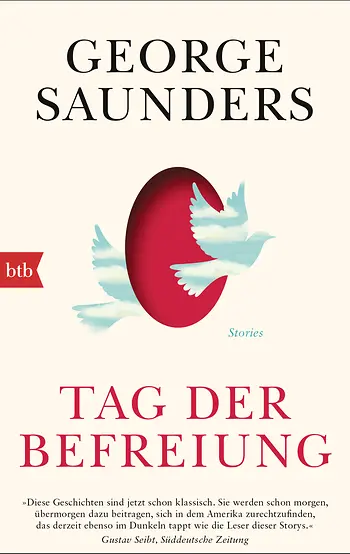 George Saunders: Tag der Befreiung