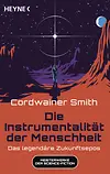 Die Instrumentalität der Menschheit