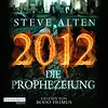 2012 - Die Prophezeiung