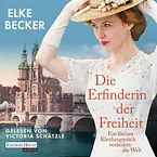 Die Erfinderin der Freiheit