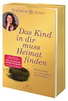 Das Kind in dir muss Heimat finden