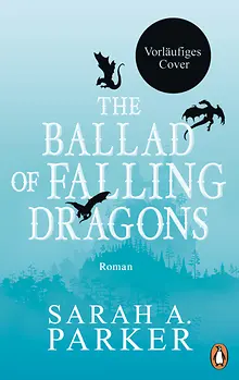 The Ballad of Falling Dragons