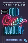 Cold Case Academy – Ein mörderisches Spiel