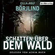 Schatten über dem Wald